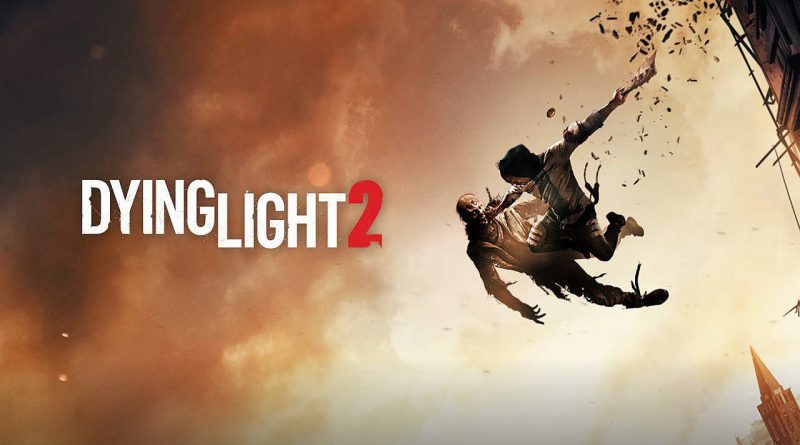Dying Light 2: Il video di aggiornamento presenta un nuovo gameplay