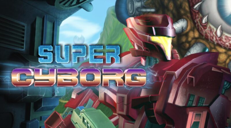 Super Cyborg – Recensione (PS4)