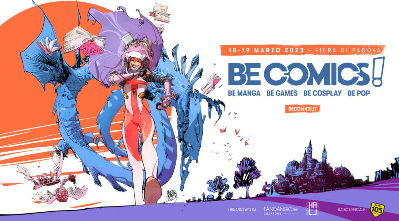 Be Comics! Appuntamento al 16 e 17 marzo 2024.
