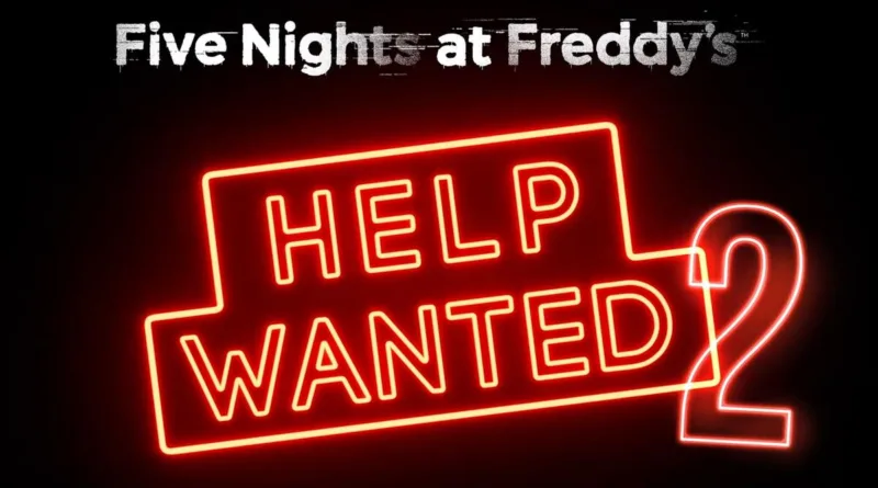 Five Nights at Freddy's: Help Wanted 2