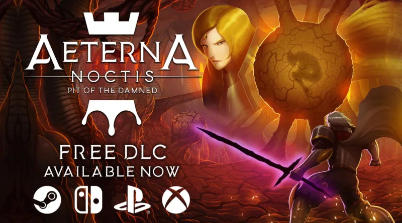 Il DLC gratuito per Aeterna Noctis è ora disponibile