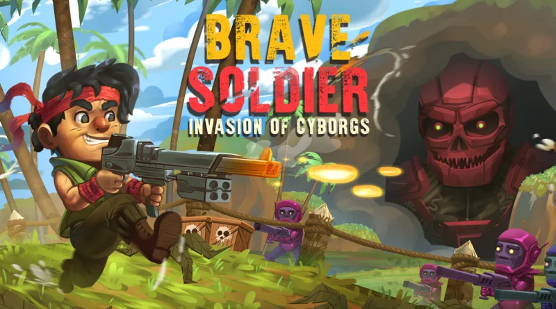 Brave Soldier – Invasion of Cyborgs: in uscita su tutte le piattaforme!