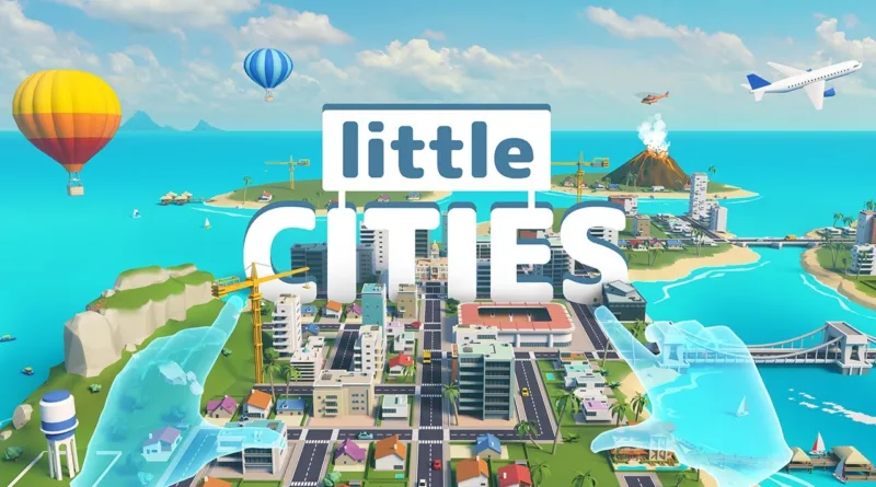 Little Cities – in arrivo l’aggiornamento sandbox