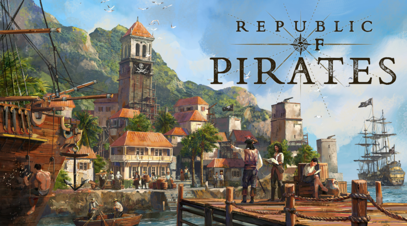 “Republic Of Pirates” arriverà su Steam ed Epic Games Store nel 2024!