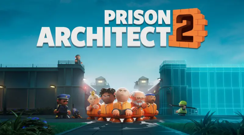 Prison Architect 2 è stato posticipato