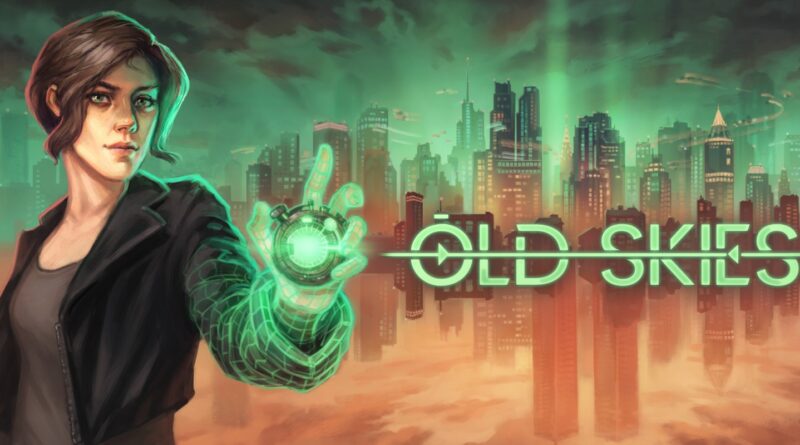 Old Skies