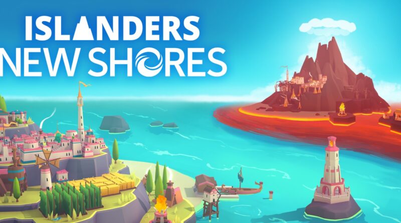 ISLANDERS: New Shores sarà presto disponibile su console e PC