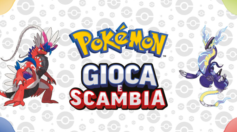 POKÉMON GIOCA E SCAMBIA FA TAPPA A GENOVA