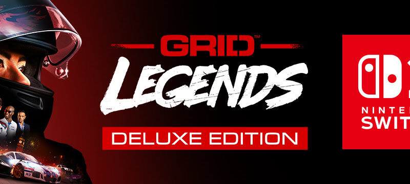 GRID Legends: Edizione Deluxe In arrivo su Nintendo Switch 2 29 gennaio