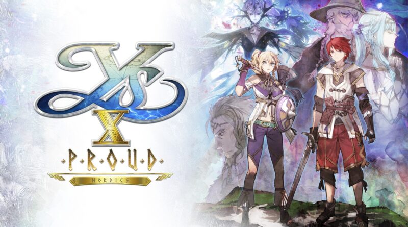 Ys X: Proud Nordics – Affronta terribili pericoli in questo nuovo incredibile viaggio di Adol e Karja – Recensione