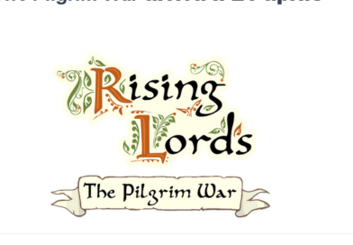 Rising Lords – The Pilgrim War arriva il 21 aprile