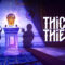 Annunciata la data di uscita di Thick as Thieves