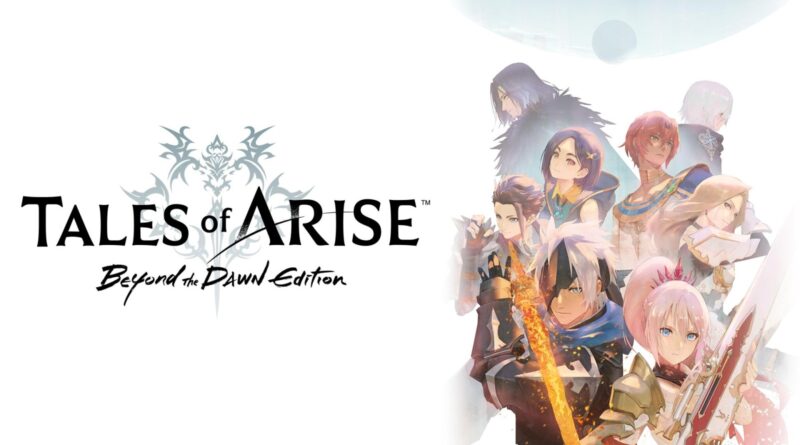 Tales of Arise Beyond The Dawn Edition – L’edizione definitiva di un capitolo leggendario sbarca su Nintendo Switch 2 – Recensione