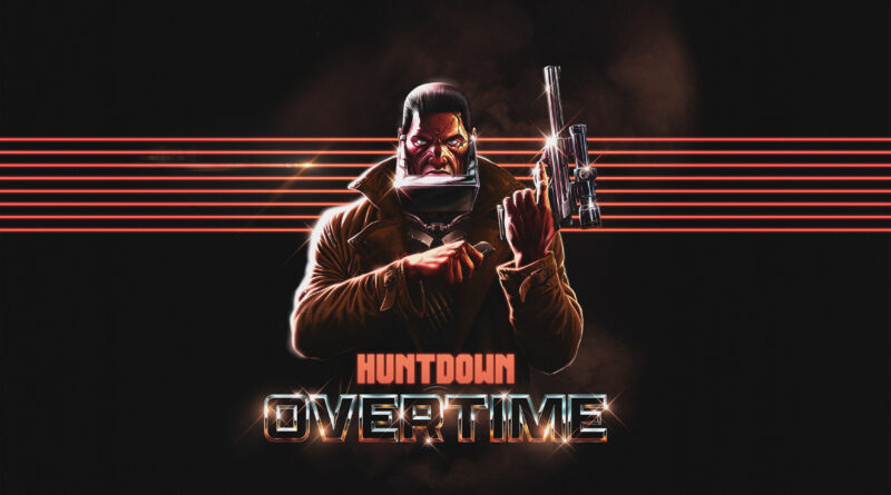 Huntdown: Overtime - Recensione