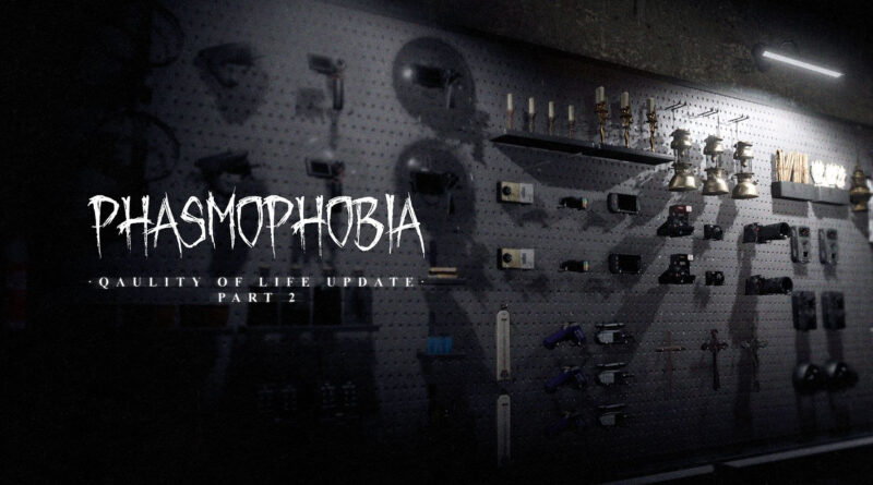 Oggi, Kinetic Games ha rilasciato l’aggiornamento Quality of Life Part 2 per Phasmophobia