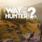 Way of the Hunter 2 - Recensione