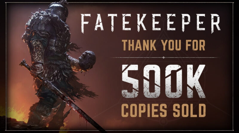 Fatekeeper raggiunge le 500.000 copie vendute in accesso anticipato!