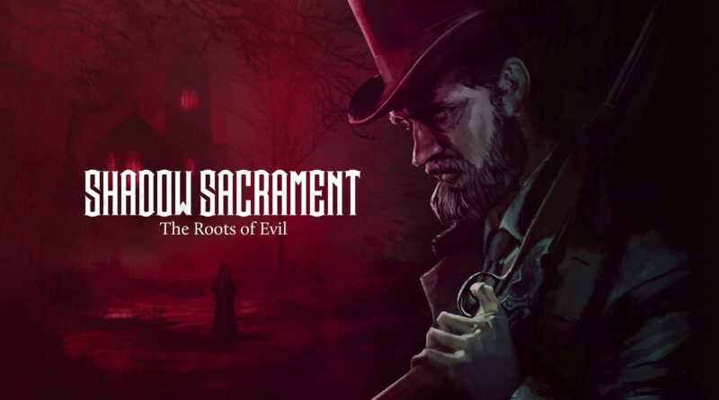 Shadow Sacrament: Le radici del male – Nuovo trailer
